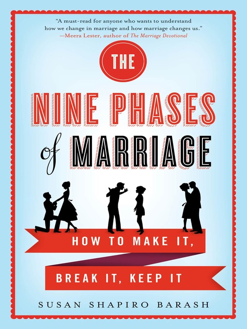 Title details for The Nine Phases of Marriage by Susan Shapiro Barash - Wait list